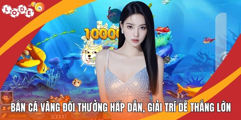 Bắn Cá Vàng